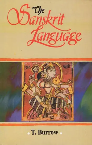 The Sanskrit Language by T.Burrow