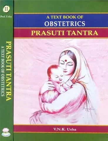 Prasuti Tantra: A Text Book of Obstetrics (in 2 Vol Set) by V.N.K.Usha