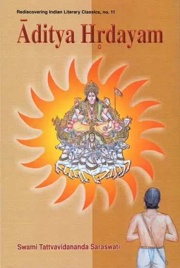 Aditya Hrdayam by Swami Tattvavidananda Saraswati