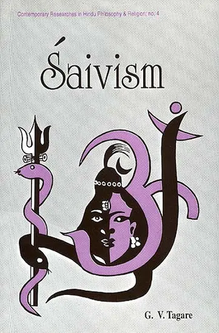 Saivism by G.V.Tagare