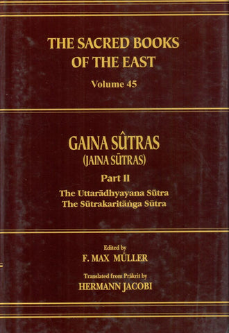 The Jaina Sutras (SBE Vol. 45) by F.Max. Muller