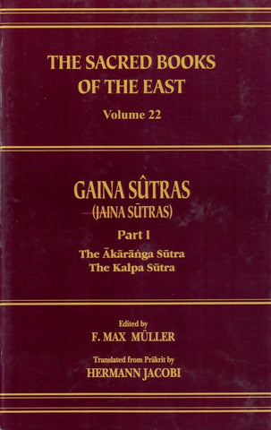 Jaina Sutras, Pt.1 (SBE Vol. 22): Jainism by F. Max Muller