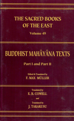 Buddhist Mahayana Texts (SBE Vol. 49): Buddhism by F. Max Muller