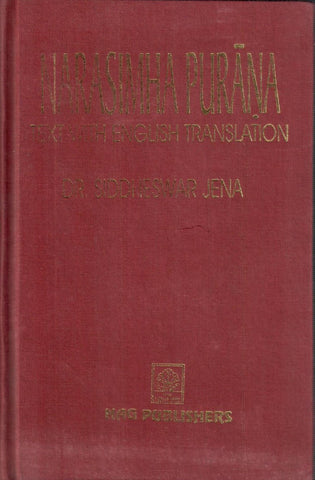 श्रीनरसिंहपुराणम्,The Narasimha-Puranam,Text in Devanagari with Translation by Siddheswar Jena