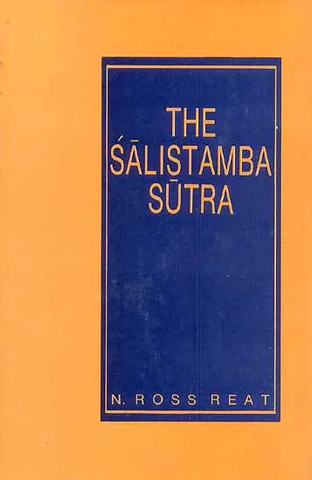 The Salistamba Sutra by N. Ross Reat