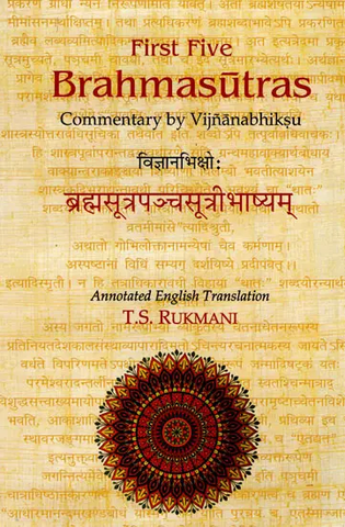 Five Brahmasutras,Commentary By Vijnanabhiksu by T.S. Rukmani