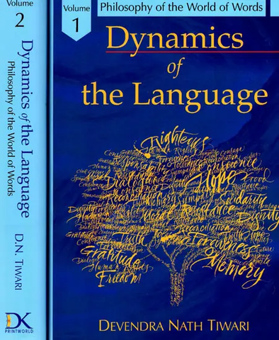 Dynamics of The Language Philosophy of The World of Words (in 2 Vol Set) by Devendra Nath Tiwari
