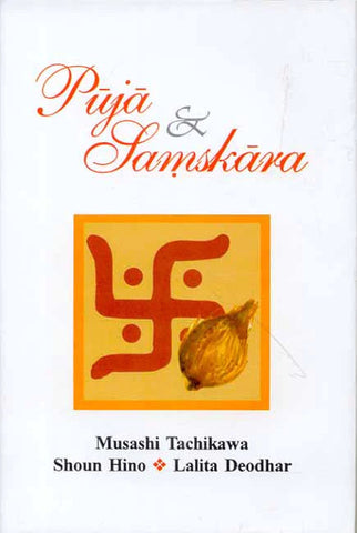 Puja and Samskara by Musashi Tachikawa, Shoun Hino & Lalita Deodhar
