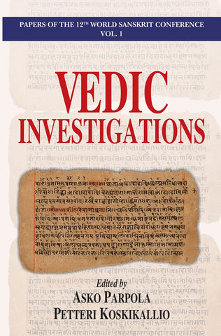 Vedic Investigations by Asko Parpola