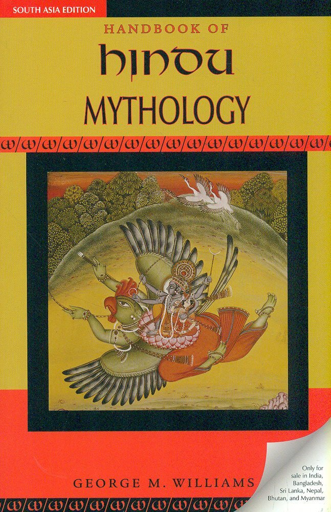 Handbook of Hindu Mythology by George M. Williams