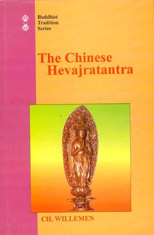 The Chinese Hevajratantra by Ch. Willemen