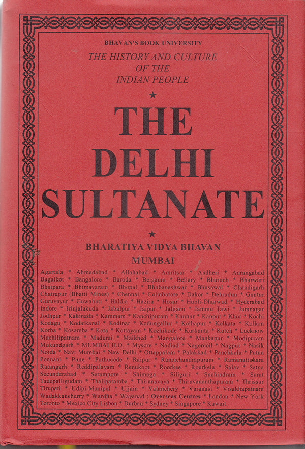 The History and Culture of the Indian People (Volume 6): The Delhi Sultanate