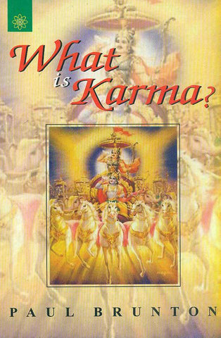 What is Karma? by Paul Brunton