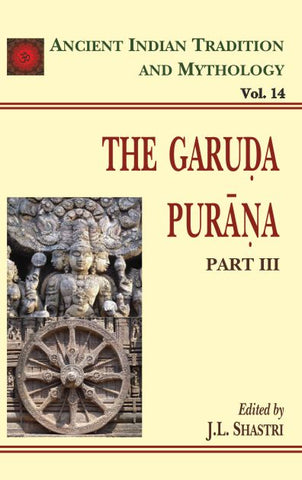 Garuda Purana Pt. 3 (AITM Vol. 14): Ancient Indian Tradition And Mythology