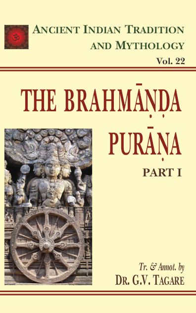 The Brahmanda Purana 5 Parts in Set (AITM Vol. 22 & 26): Ancient Indian Tradition And Mythology