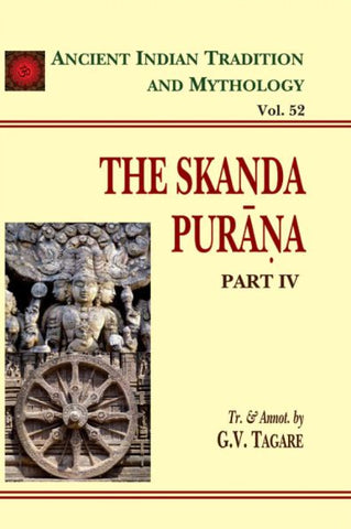 Skanda Purana Pt. 4 (AITM Vol. 52): Ancient Indian Tradition And Mythology