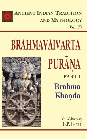 Brahmavaivarta Purana 3 Parts in Set (AITM Vol. 77 & 79): Ancient Indian Tradition And Mythology