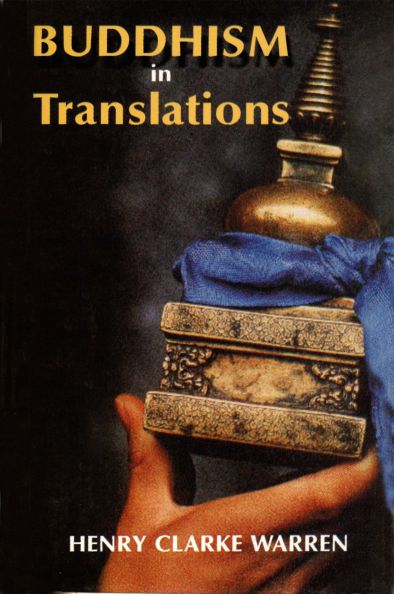 Buddhism in Translations by Henry Clarke Warren