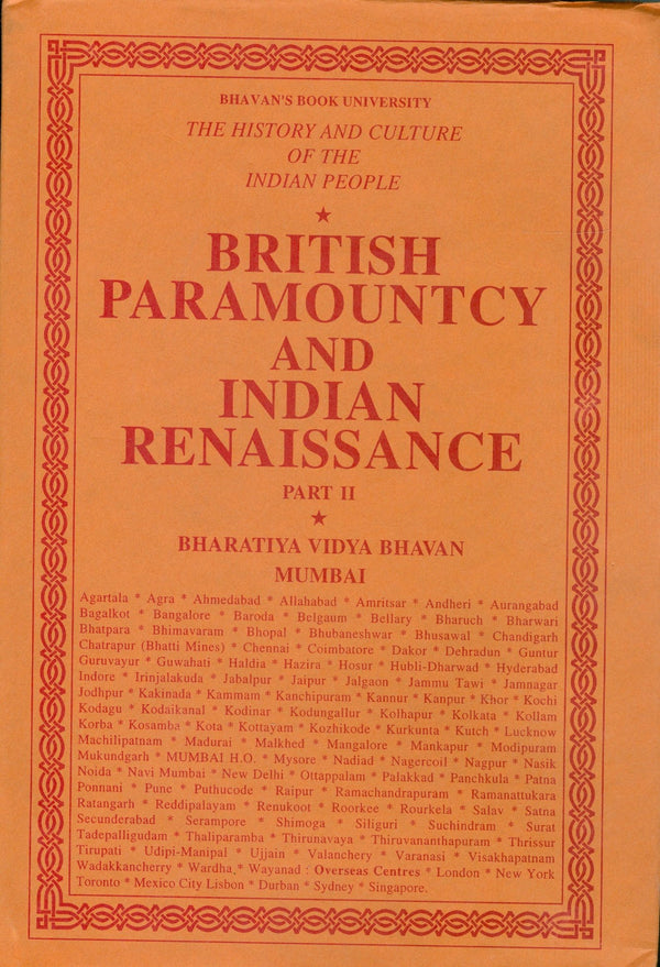 The History and Culture of the Indian People (Volume 10): British Paramountcy and Indian Renaissance Part II
