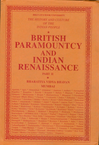 The History and Culture of the Indian People (Volume 10): British Paramountcy and Indian Renaissance Part II