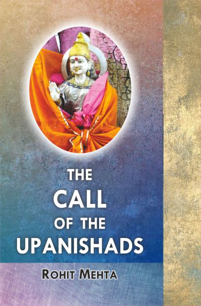 book- the call of the upanishads by rohit mehta
