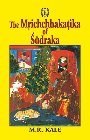 The Mrichchhakatika of Sudraka: Edited With the Commentary of Prithvidhara
