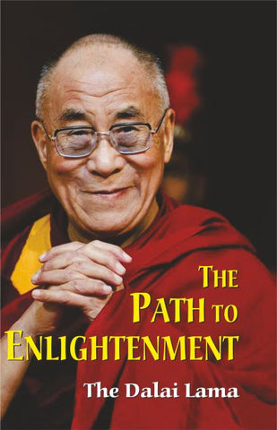 The Path to Enlightenment: The Dalai Lama by Glenn H. Mullin, Tenzin Gyatso