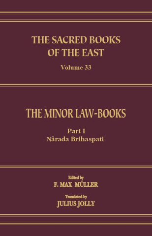 The Minor Law Books : Part 1 (SBE Vol. 33) Sacred Books of the East