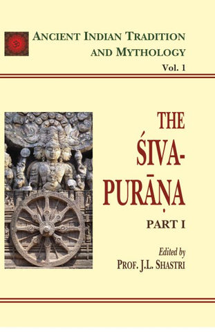 Siva Purana: 4 Volumes by J. L. Shastri 