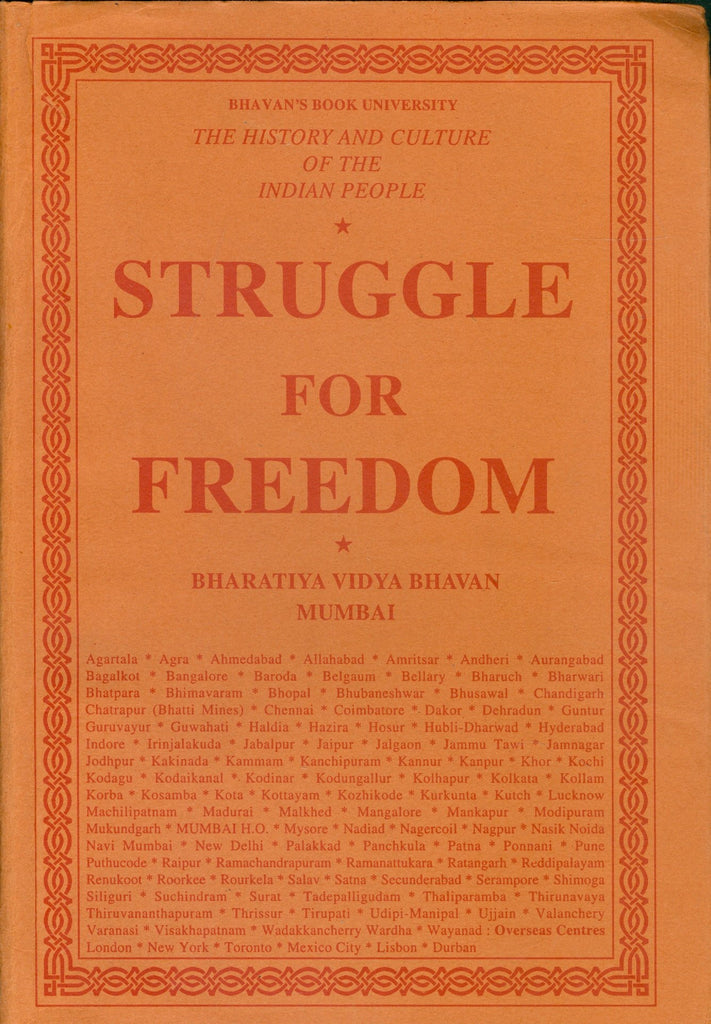 The History and Culture of the Indian People (Volume 11) Struggle for Freedom