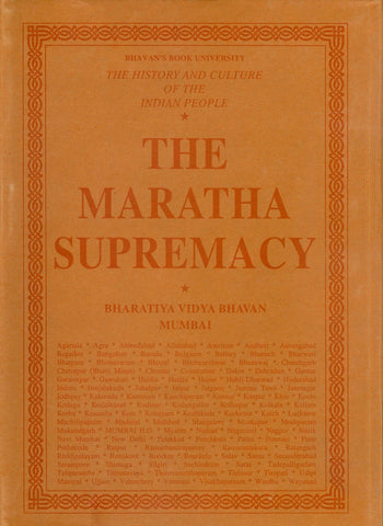 The History and Culture of the Indian People (Volume 8): The Maratha Supremacy