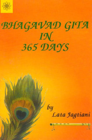 Bhagavad Gita in 365 days: The Spiritual Essence of the Gita by Lata Jagtiani