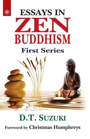 Essays in Zen Buddhism: vol. 1 by D. T. Suzuki